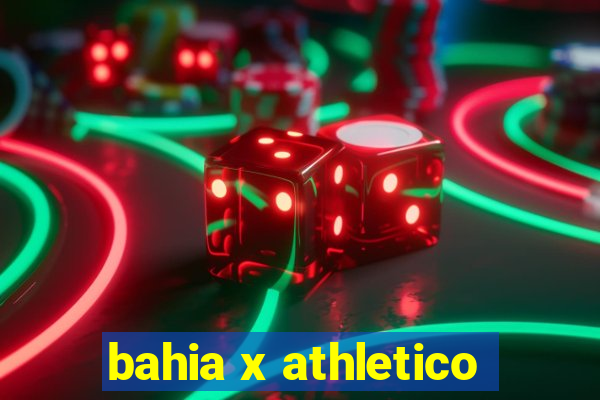 bahia x athletico-pr